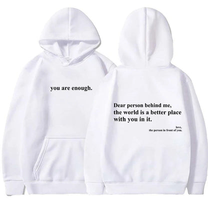 You Are Enough Hoodie.